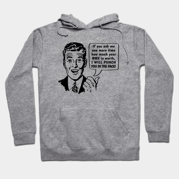 BMX Punch You In The Face Hoodie by Hucker Apparel